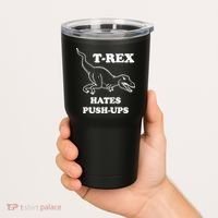 TRex Hates Pushups Tumbler thumb 2