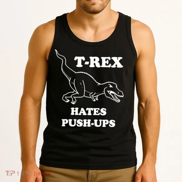 TRex Hates Pushups Tank Top