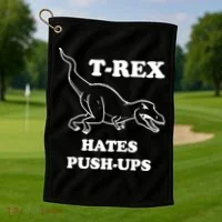 TRex Hates Pushups Golf Towel thumb 1