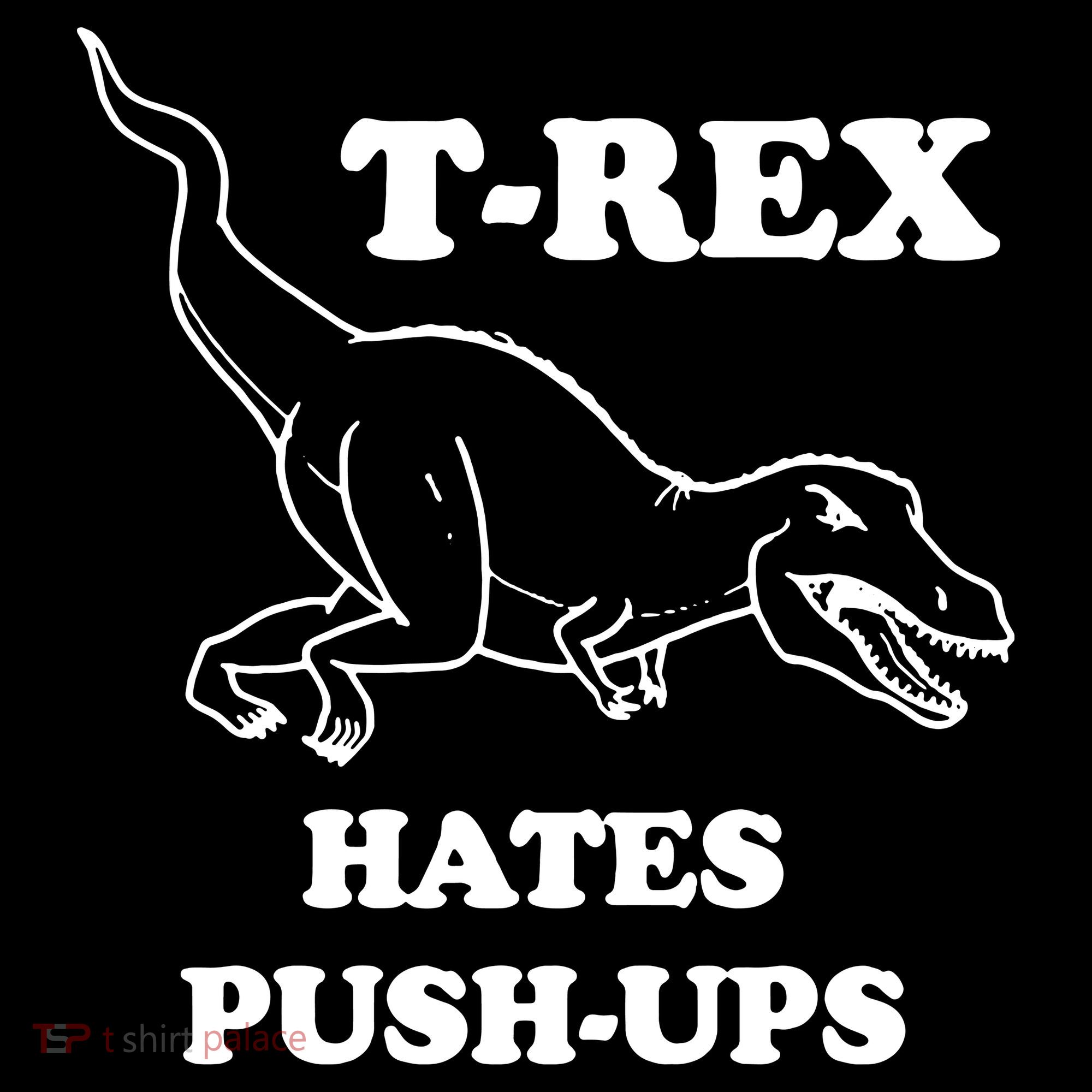 TRex Hates Pushups Women's Long Sleeve Shirt
