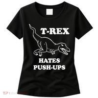TRex Hates Pushups Women's T-Shirt thumb 0