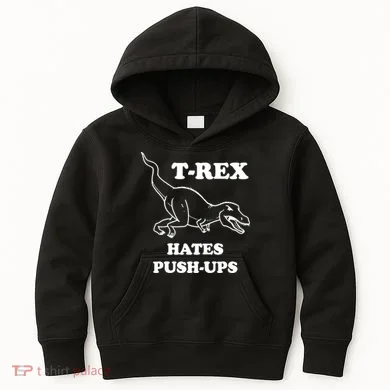 TRex Hates Pushups Kids Hoodie