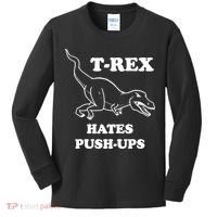 TRex Hates Pushups Kids Long Sleeve Shirt thumb 0