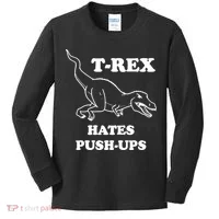 TRex Hates Pushups Kids Long Sleeve Shirt thumb 0