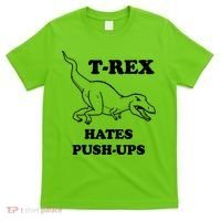 TRex Hates Pushups T-Shirt thumb 0