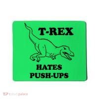 TRex Hates Pushups Mousepad thumb 0