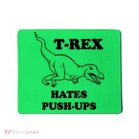 TRex Hates Pushups Mousepad thumb 0