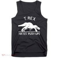 T-Rex Hates PushUps Funny Tyrannosaurus Rex Tank Top thumb 0