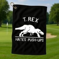 T-Rex Hates PushUps Funny Tyrannosaurus Rex Golf Towel thumb 1