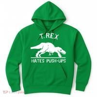 T-Rex Hates PushUps Funny Tyrannosaurus Rex Hoodie thumb 0