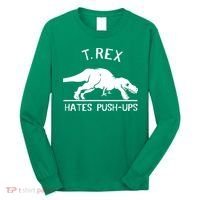 T-Rex Hates PushUps Funny Tyrannosaurus Rex Long Sleeve Shirt thumb 0