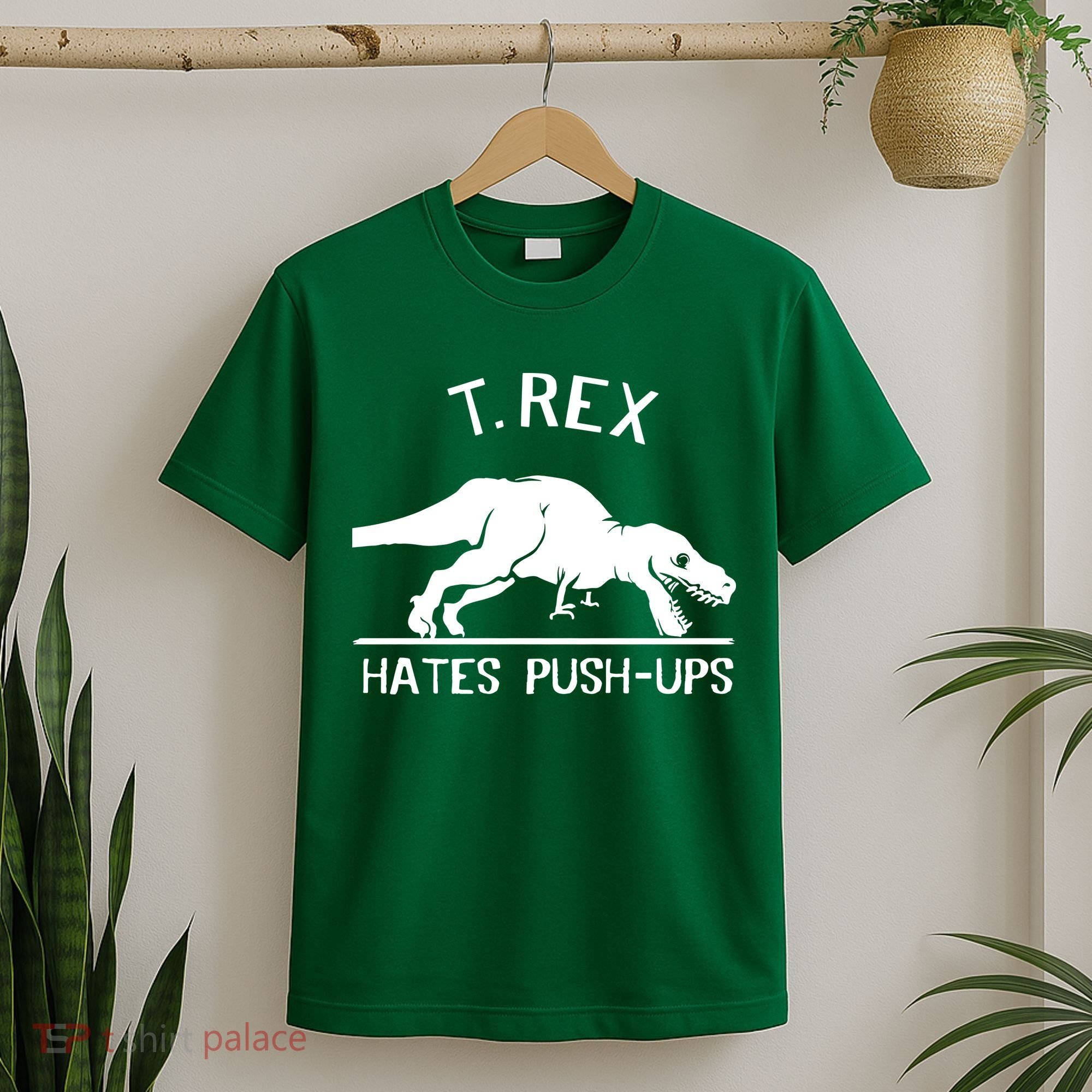 T-Rex Hates PushUps Funny Tyrannosaurus Rex T-Shirt