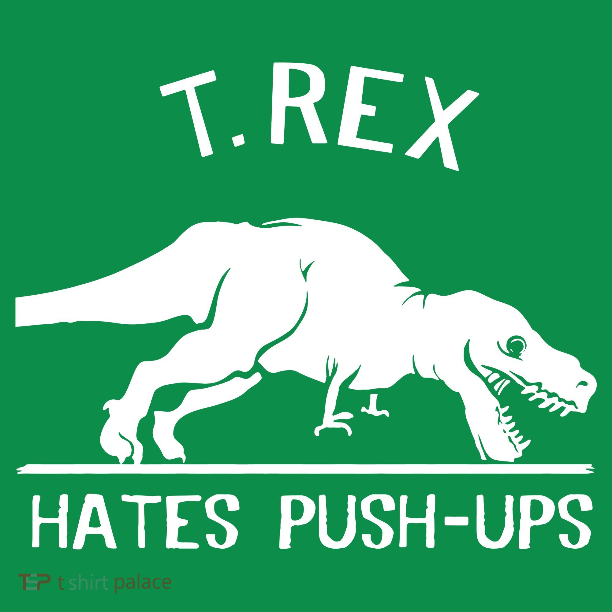 T-Rex Hates PushUps Funny Tyrannosaurus Rex Baby Bodysuit