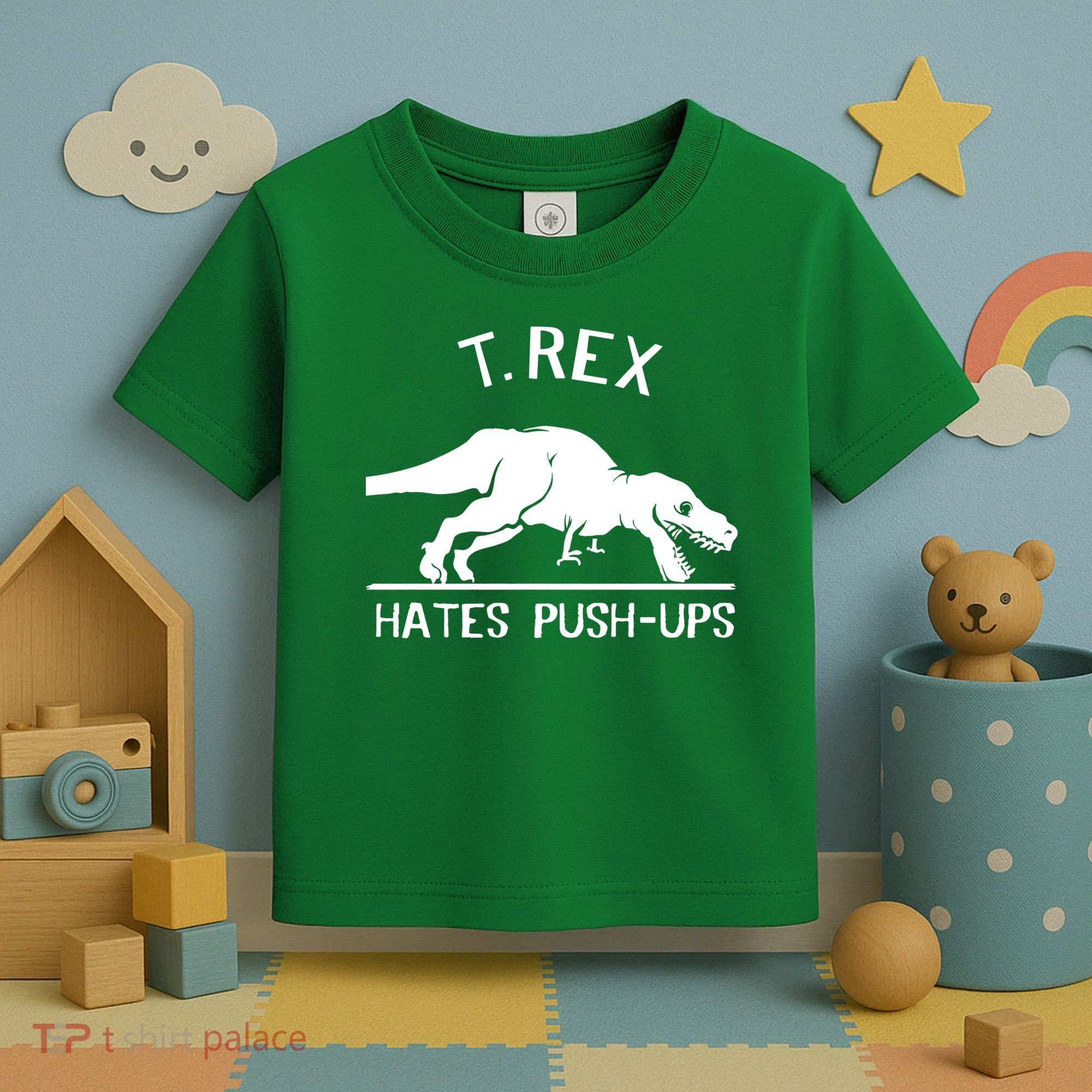 T-Rex Hates PushUps Funny Tyrannosaurus Rex Toddler T-Shirt