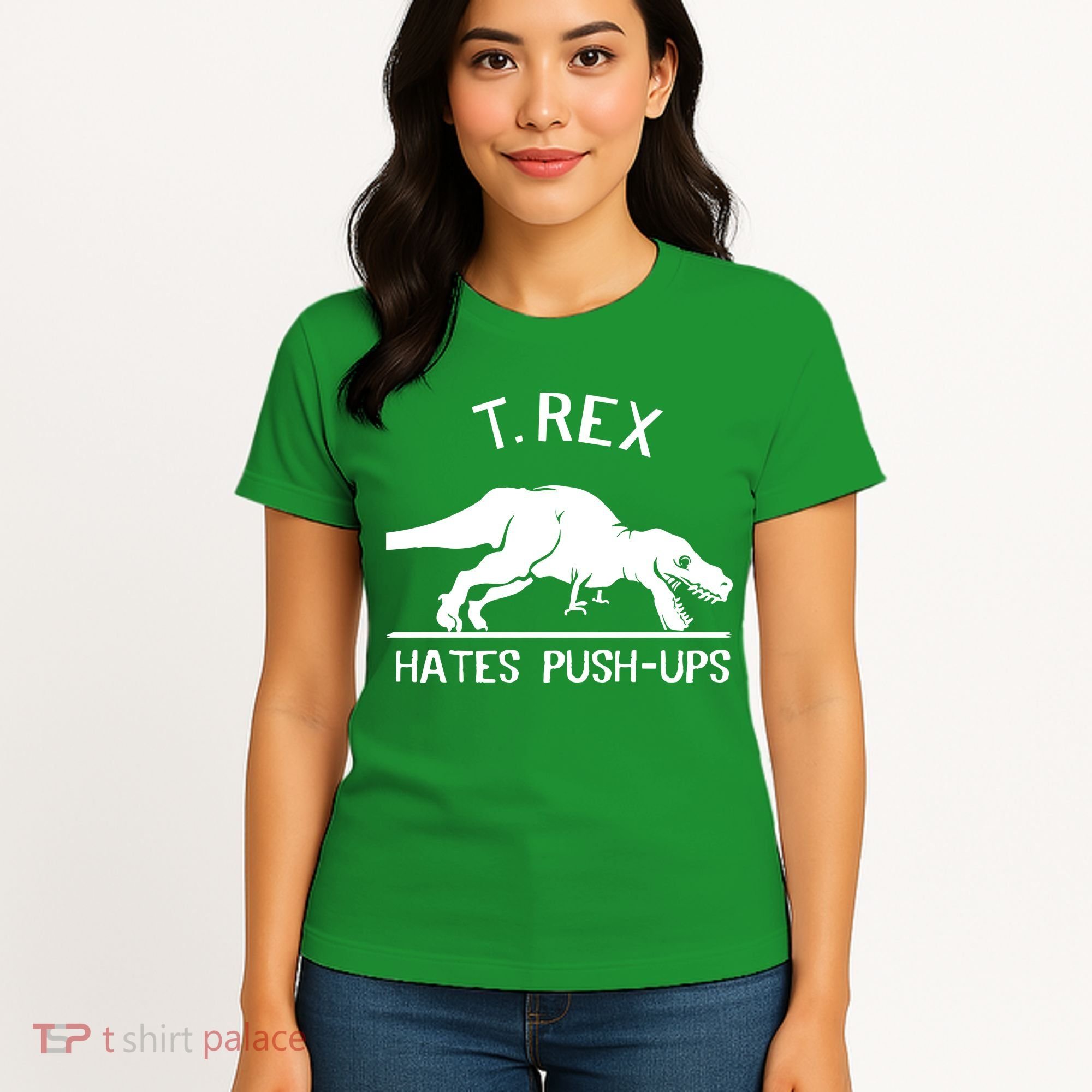 T-Rex Hates PushUps Funny Tyrannosaurus Rex Women's T-Shirt