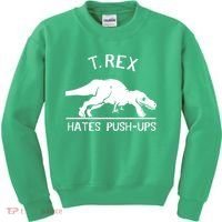 T-Rex Hates PushUps Funny Tyrannosaurus Rex Kids Sweatshirt thumb 0