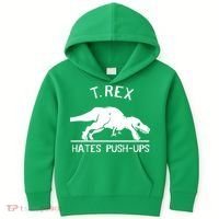 T-Rex Hates PushUps Funny Tyrannosaurus Rex Kids Hoodie thumb 0