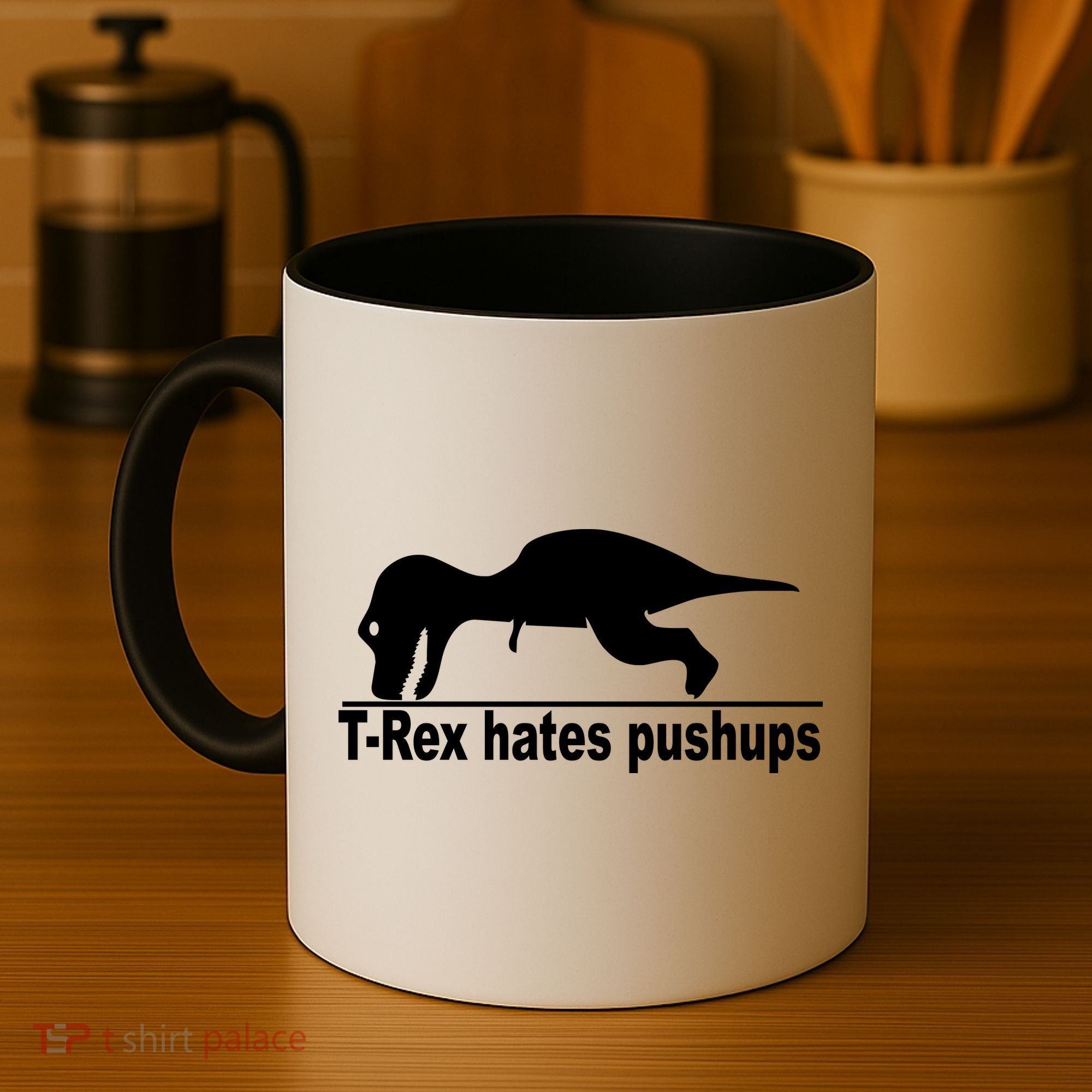 TRex Hates Pushups Funny Coffee Mug