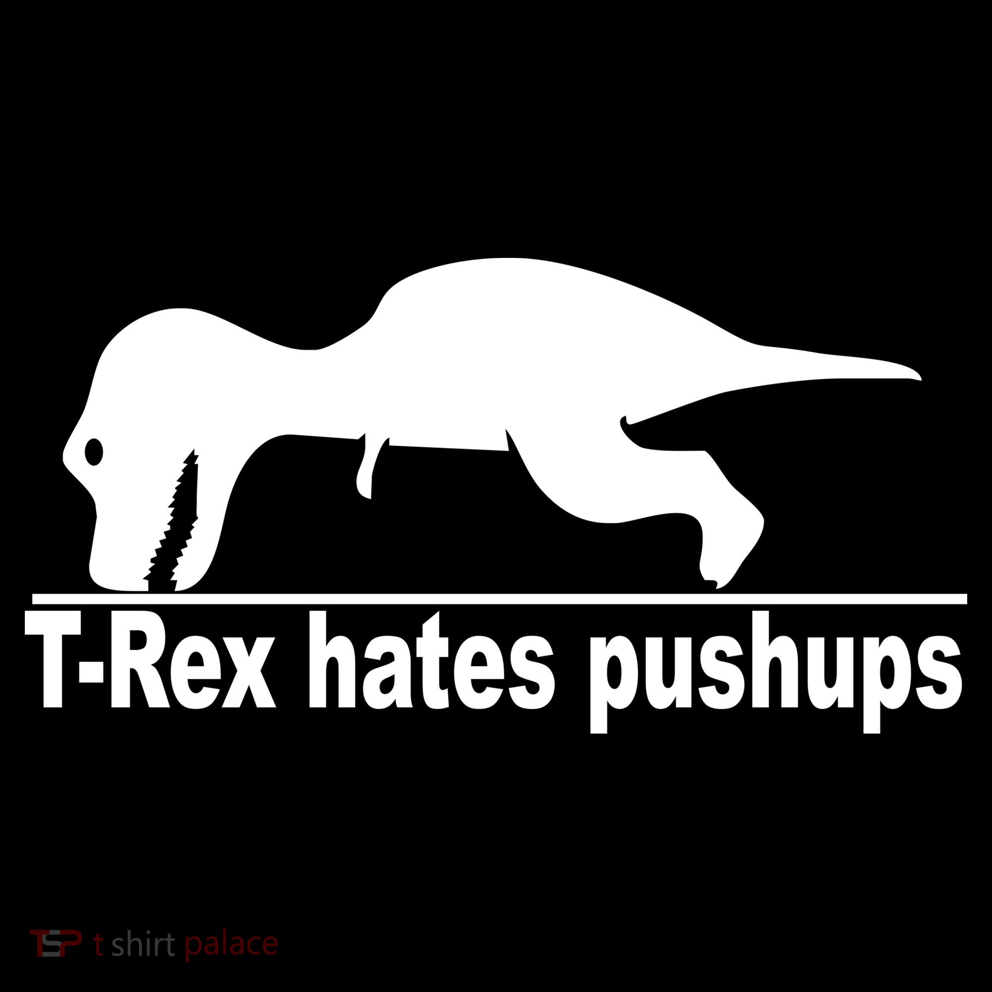 TRex Hates Pushups Funny Women's Hoodie