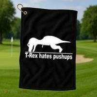 TRex Hates Pushups Funny Golf Towel thumb 1