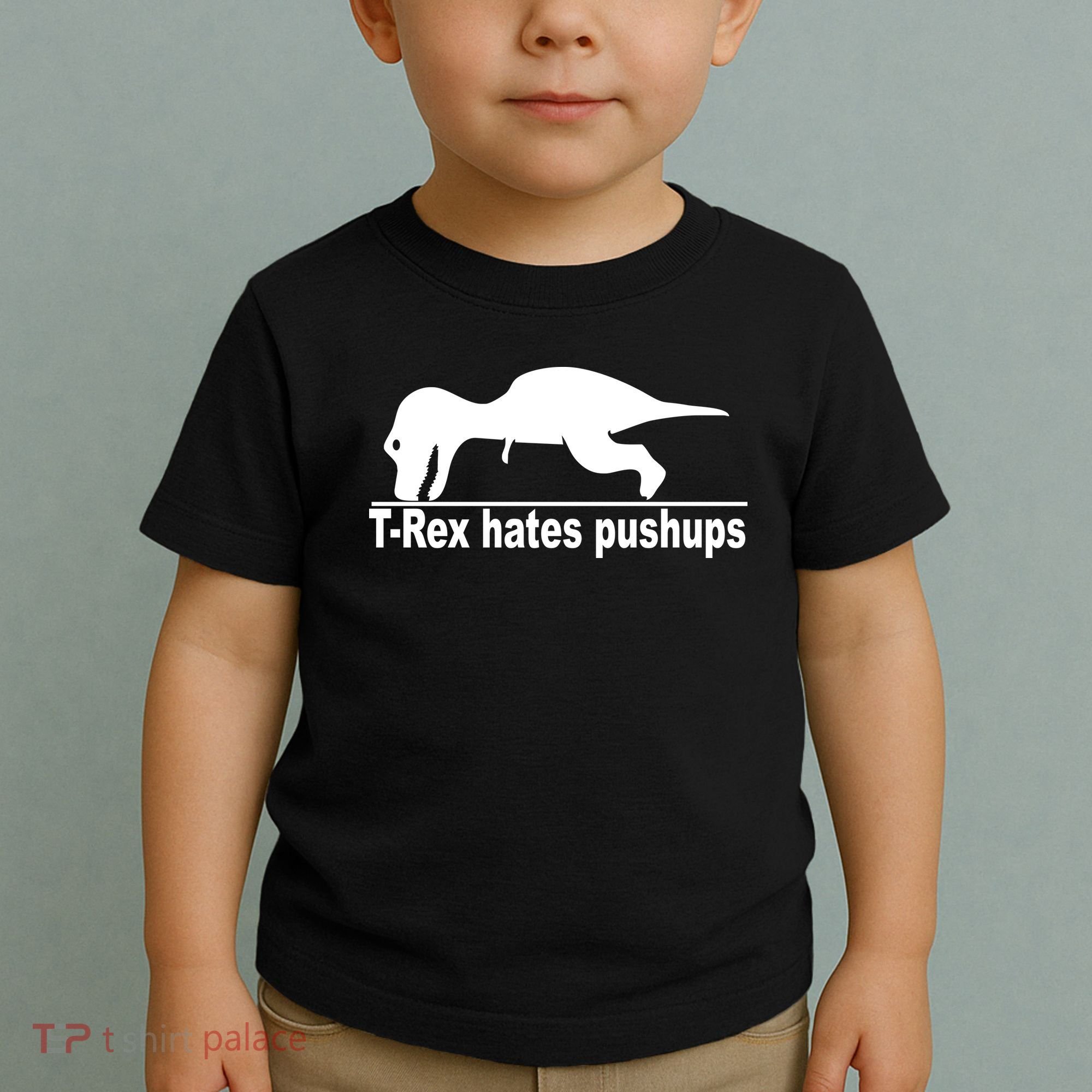 TRex Hates Pushups Funny Toddler T-Shirt