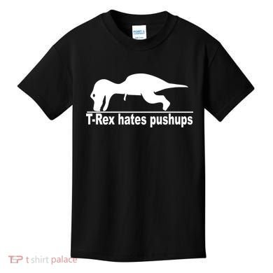 TRex Hates Pushups Funny Kids T-Shirt