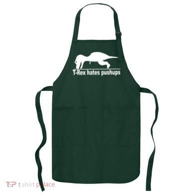 TRex Hates Pushups Funny Apron