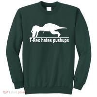 TRex Hates Pushups Funny Sweatshirt thumb 0