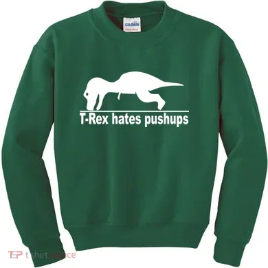 TRex Hates Pushups Funny Kids Sweatshirt