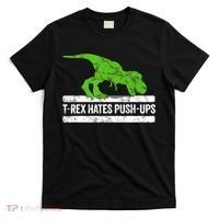 TRex Hates PushUps Dinosaur Funny Gym Push Ups T-Shirt thumb 0