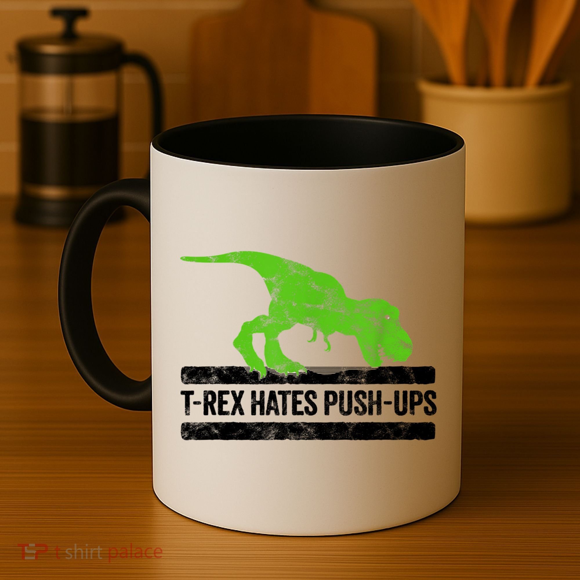 TRex Hates PushUps Dinosaur Funny Gym Push Ups Coffee Mug