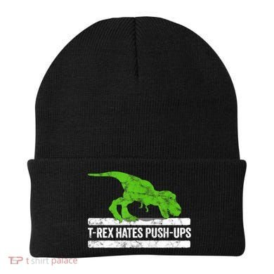 TRex Hates PushUps Dinosaur Funny Gym Push Ups Beanie