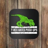 TRex Hates PushUps Dinosaur Funny Gym Push Ups Coaster thumb 0