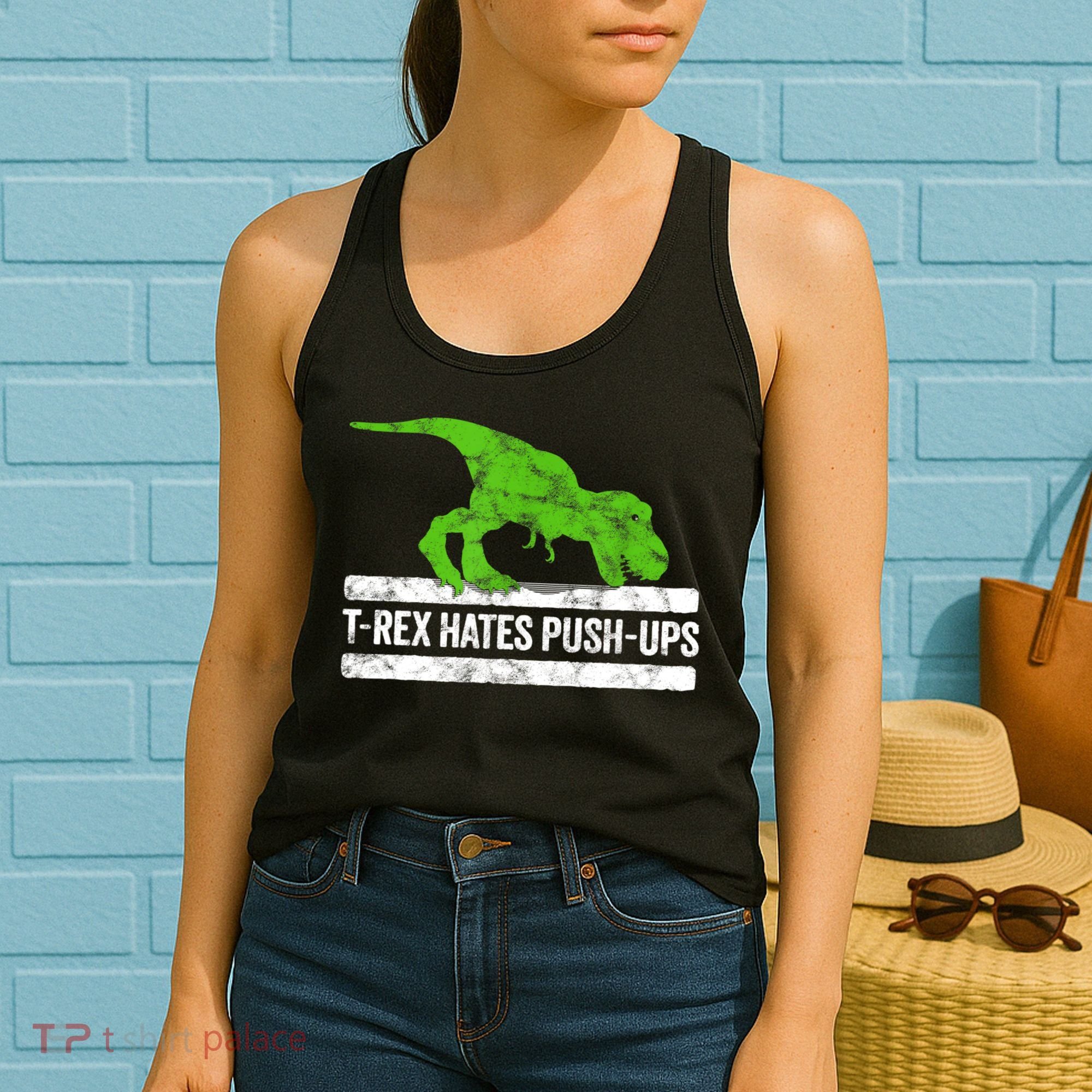TRex Hates PushUps Dinosaur Funny Gym Push Ups Women's Tank Top