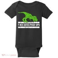 TRex Hates PushUps Dinosaur Funny Gym Push Ups Baby Bodysuit thumb 0