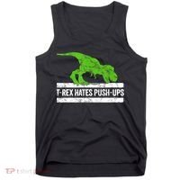 TRex Hates PushUps Dinosaur Funny Gym Push Ups Tank Top thumb 0