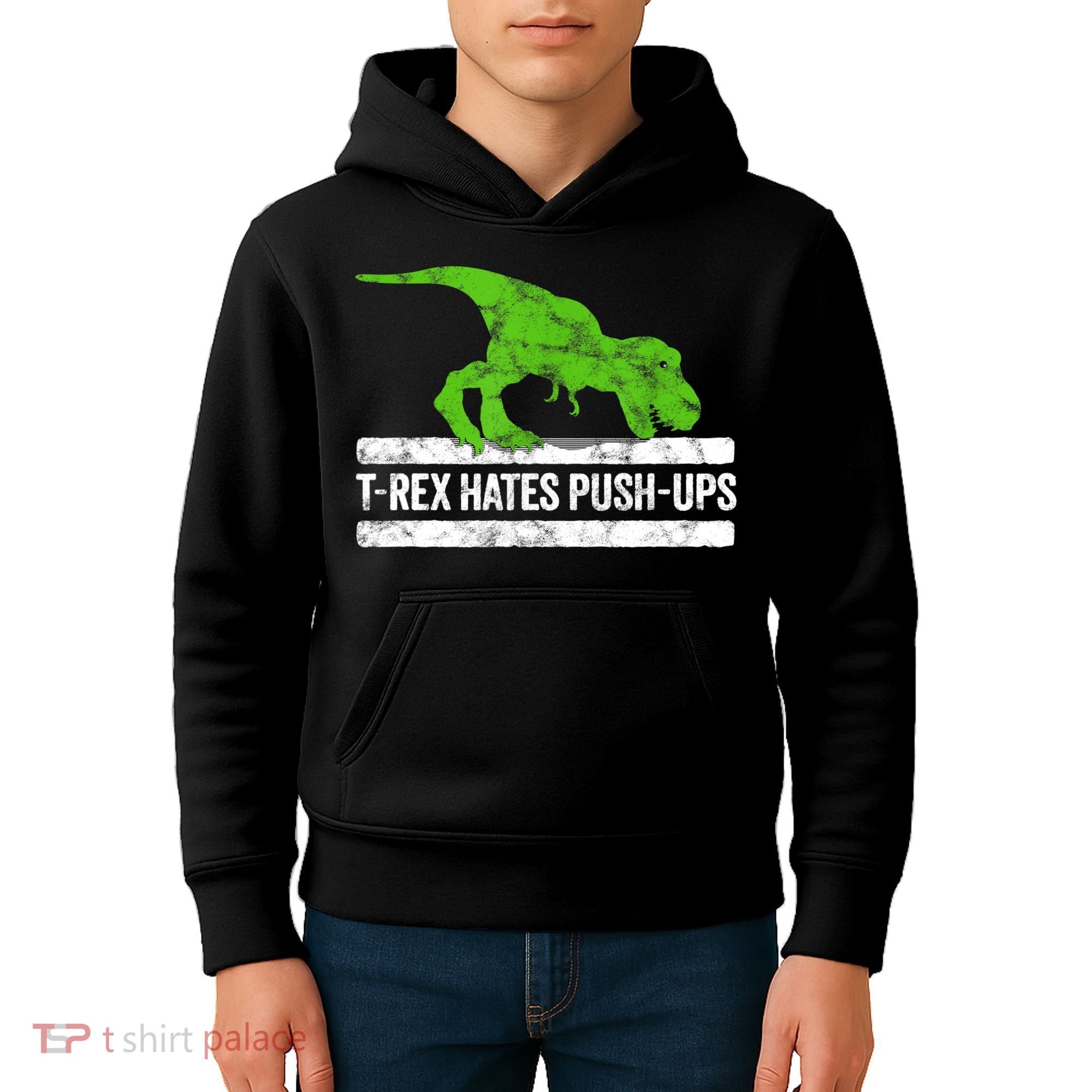TRex Hates PushUps Dinosaur Funny Gym Push Ups Kids Hoodie