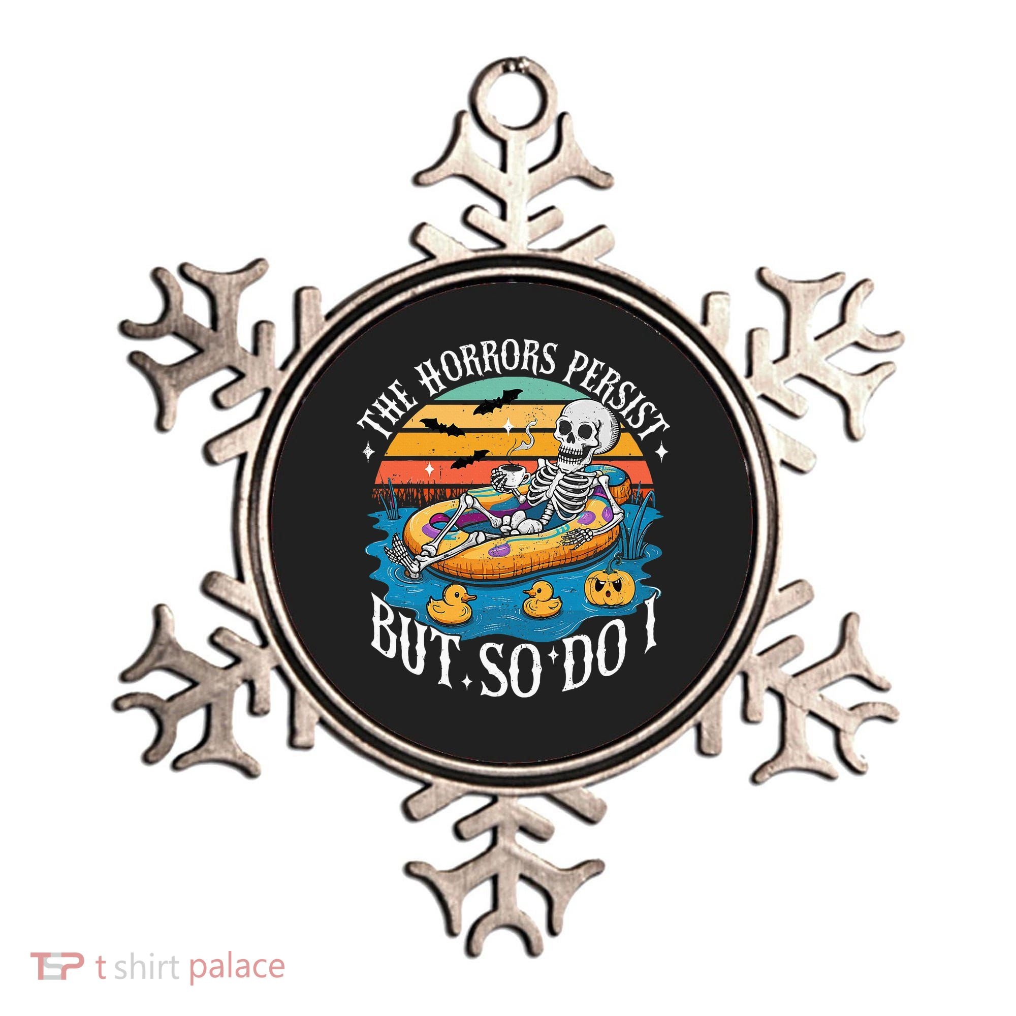 The Horrors Persist But So Do I Humor Skeleton Coffee Lover Ornament