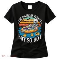 The Horrors Persist But So Do I Humor Skeleton Coffee Lover Women's T-Shirt thumb 0