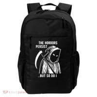 The Horrors Persist But So Do I Funny Backpack thumb 0