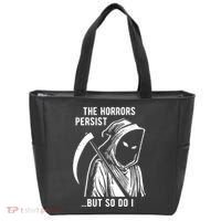 The Horrors Persist But So Do I Funny Tote Bag thumb 0