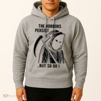 The Horrors Persist But So Do I Funny Hoodie thumb 2