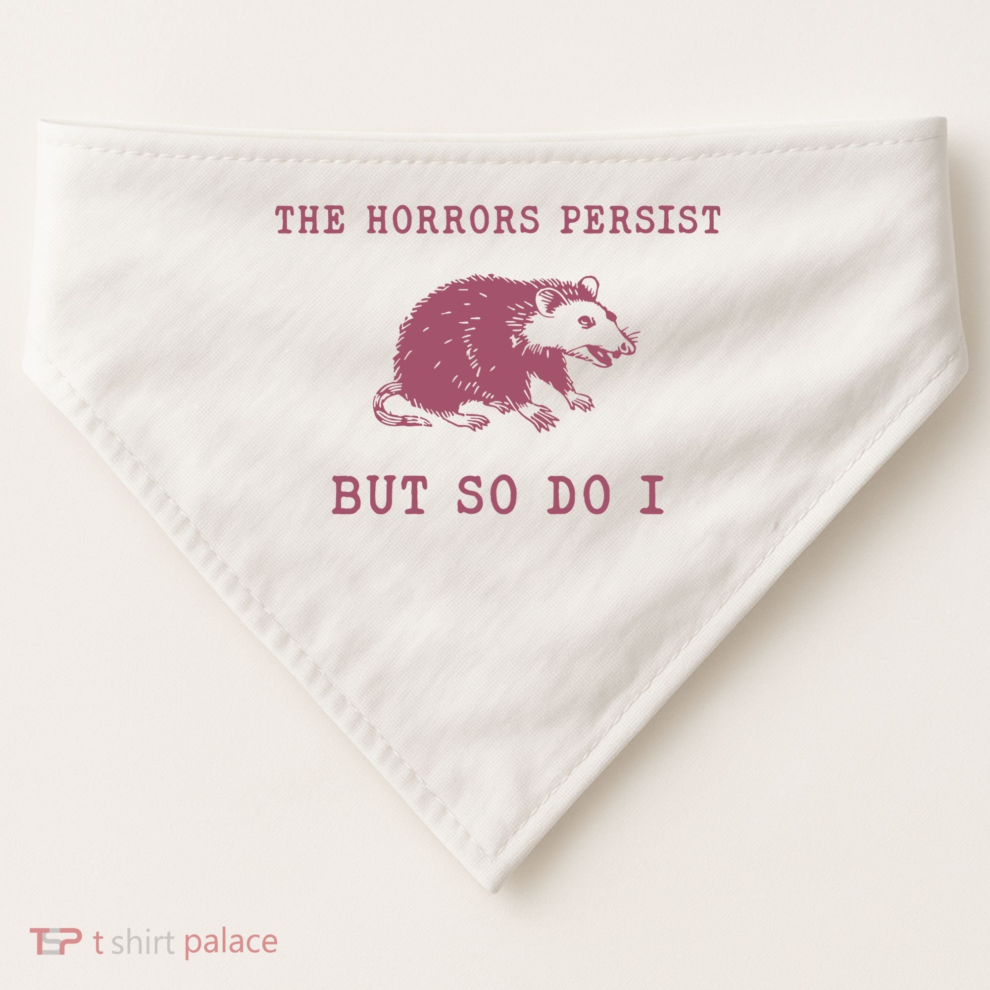 The Horrors Persist But So Do I Sarcastic USA-Made Doggie Bandana
