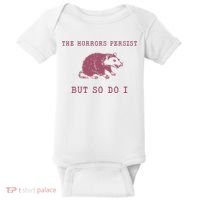 The Horrors Persist But So Do I Sarcastic Baby Bodysuit thumb 0