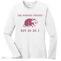 The Horrors Persist But So Do I Sarcastic Women's Long Sleeve Shirt thumb 0