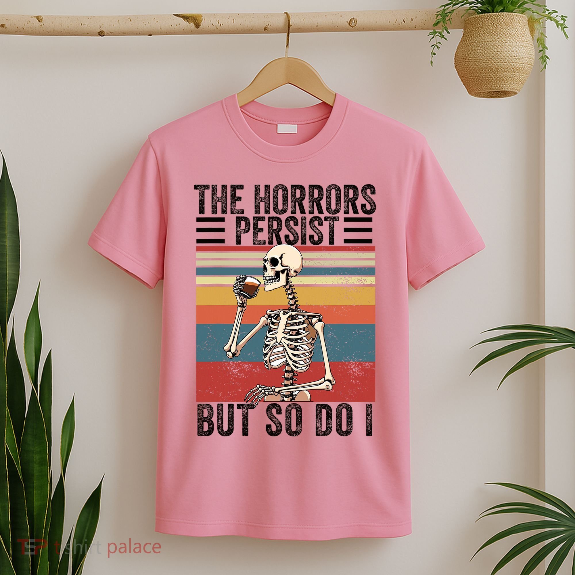 The Horrors Persist But So Do I Strength Resilience T-Shirt