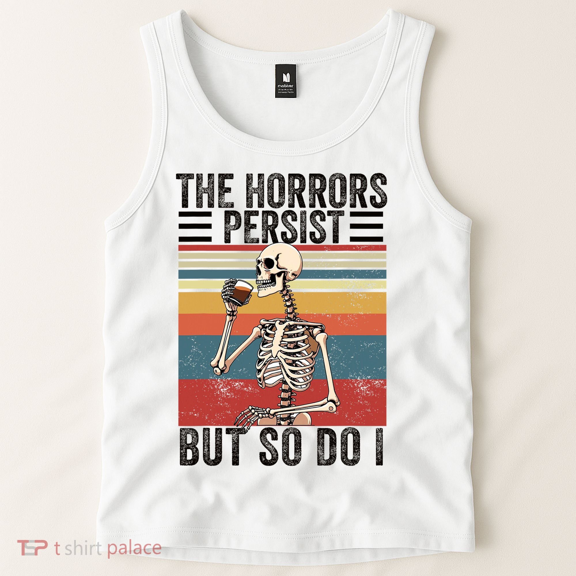 The Horrors Persist But So Do I Strength Resilience Tank Top
