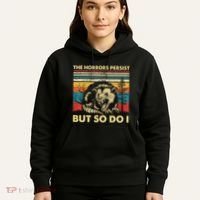The Horrors Persist But So Do I Angry Opossum Possum Hoodie thumb 5