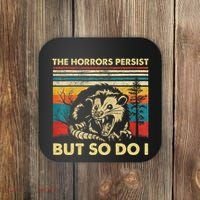 The Horrors Persist But So Do I Angry Opossum Possum Coaster thumb 0