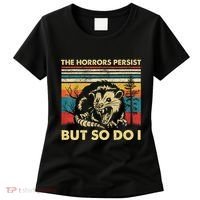 The Horrors Persist But So Do I Angry Opossum Possum Women's T-Shirt thumb 0